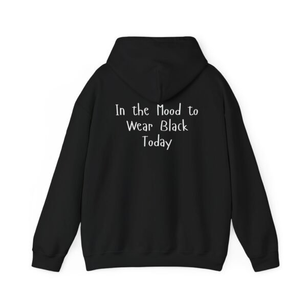 Great Day to Wear Black Two Sided Unisex Heavy Blend™ Hooded Sweatshirt - Image 2